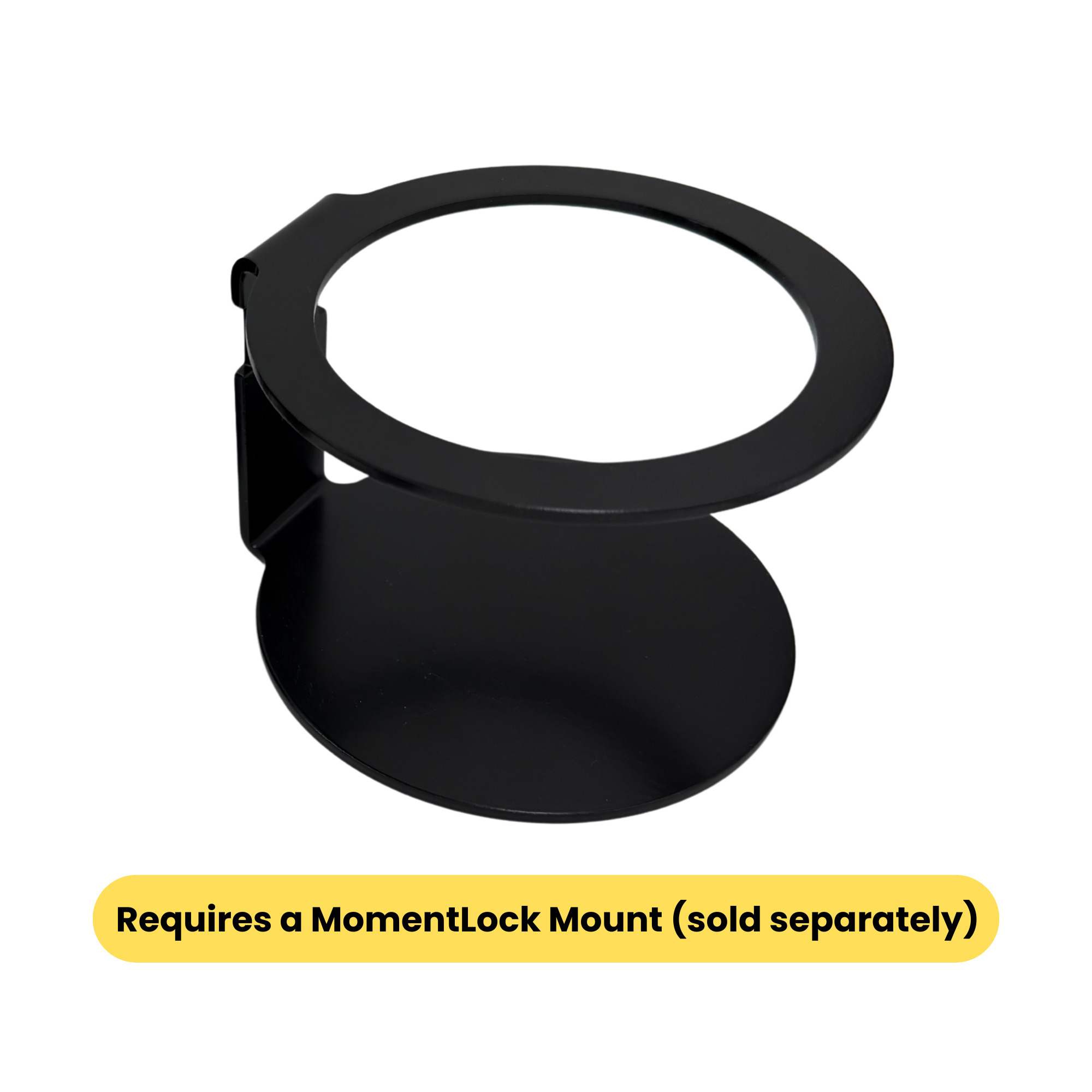 MomentLock™ Heavy-Duty Steel Cup Holder (Requires MomentLock Mount)