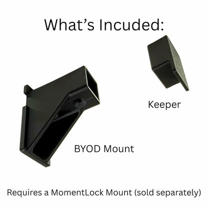 MomentLock™ BYOD Accessory Mount | Fits 5/8" Round & Square Dowels