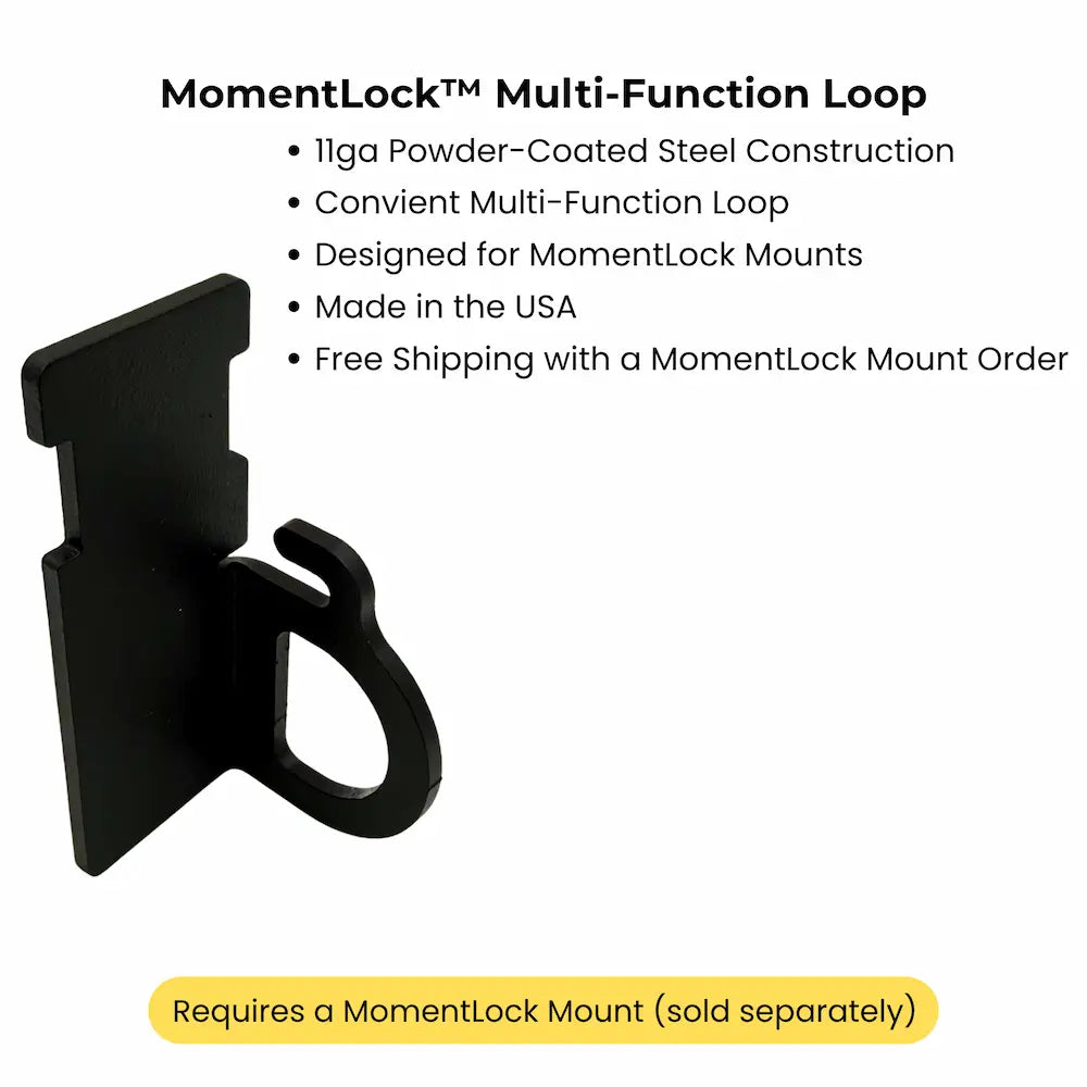 MomentLock™ Multi-Function Loop